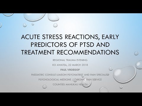 Acute Stress Reactions  Early Predictors of PTSD and treatment recommendations