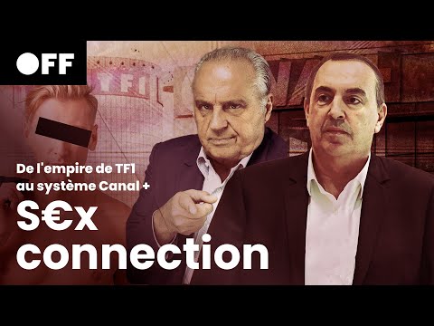 S€X CONNECTION : de l'empire TF1 au système Canal+ | Documentaire | OFF