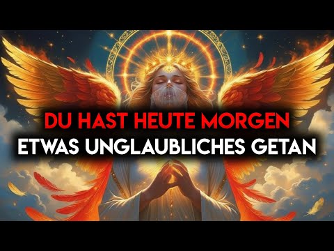Ihr Auserwählten, was ihr heute Morgen getan habt, hat alle Erwartungen übertroffen – selbst Gott wa