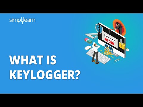 Keylogger | What Is Keylogger And How Does It Work? | Keylogger Explained | Simplilearn