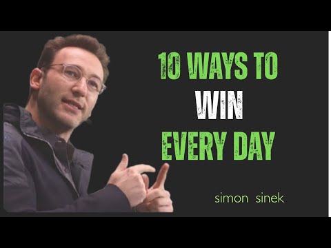 10 Ways to Win Every Day || best speech by#simonsinek