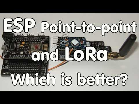 #172 Hidden: ESP32 and ESP8266 point-to-point (ESP-Now): Fast and efficient. Comparison with LoRa