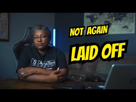 I Am Getting Laid Off Again (in my 50s) - Here Is What Happened