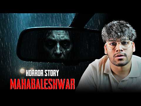 The Mahabaleshwar Horror Story