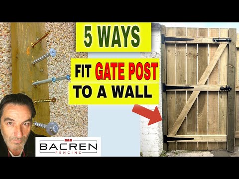 BEST ways to fit a GATE POST to a WALL