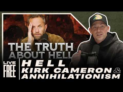 Are We WRONG About Hell? (A Response to Kirk Cameron Controversy) | Live Free with Josh Howerton