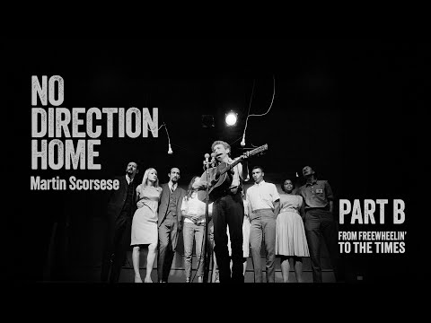 No Direction Home: Bob Dylan - Part B [no spoilers version]