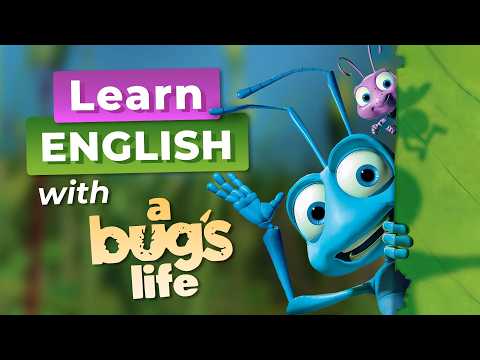 Learn English with A BUG'S LIFE — Disney Pixar