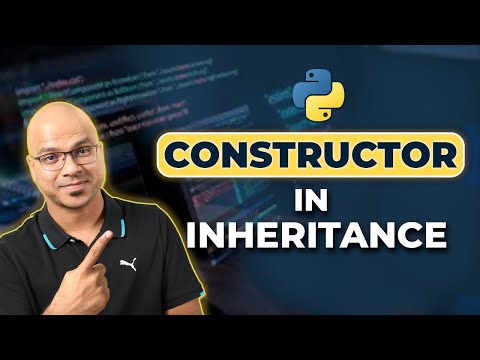 #56 Python Tutorial for Beginners | Constructor in Inheritance