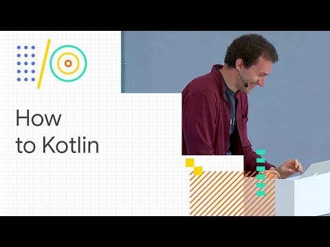 How to Kotlin - from the lead Kotlin language designer (Google I/O '18)