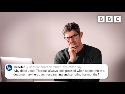 Louis Theroux answers the internet's most BURNING questions - BBC