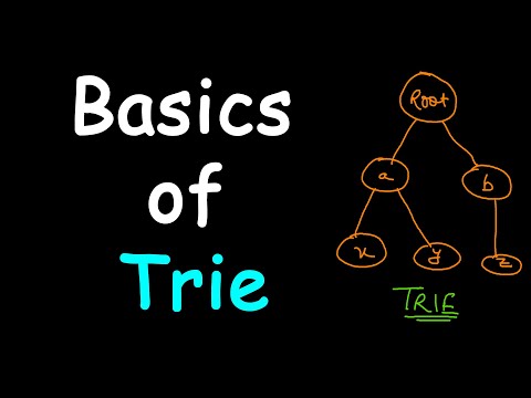 Basics of trie