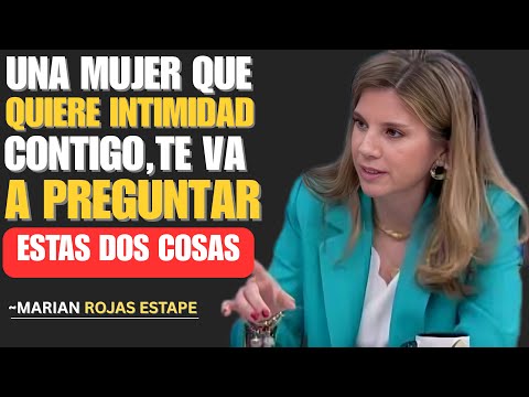 Una Mujer que quiere INTIMIDAD siempre te va a PREGUNTAR estas dos COSAS | Marian Rojas Estapé