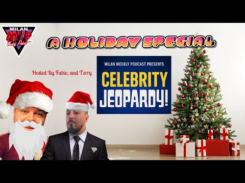 A Holiday Special- Part IV- Celebrity Jeopardy- Featuring Lex, Matt and Biagio