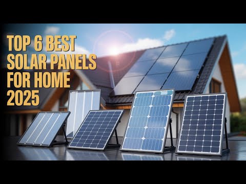 Top 6 Best Solar Panel For Home Use 2025!