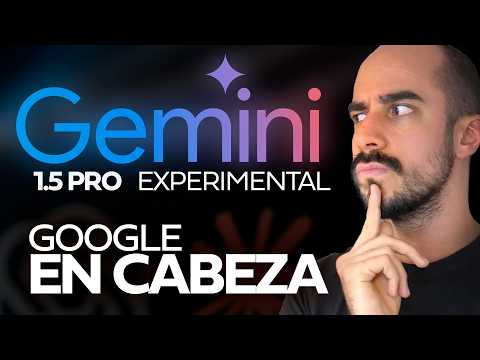 ¡GOOGLE ADELANTA a TODOS! - Nuevo Gemini Pro 1.5 Experimental