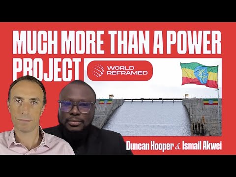 How Ethiopia Is Reframing Its Future On The Nile