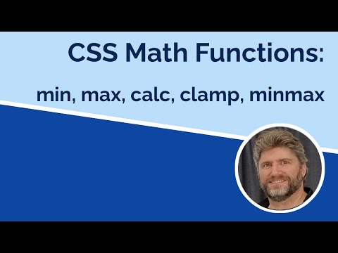 Using the CSS Numeric Functions - min, max, calc, clamp, and minmax