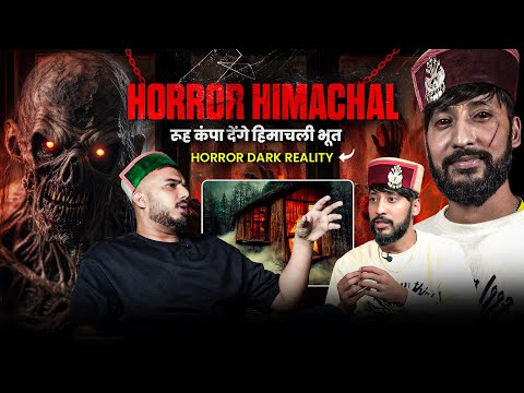 Himachal Horror Files: ghosts, Spirits aur Andekhi Shaktiyan | horror podcast | The Real One