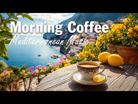 ☕ Italian Café Morning 🌞 2+ Hours of Relaxing Mediterranean Music & Ocean Views