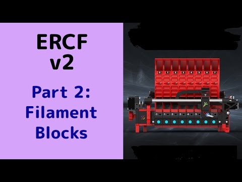 Building the ERCF v2, Enraged Rabbit Carrot Feeder by Siboor. Part 2 - Filament block construction.