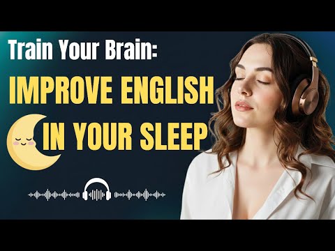 Learn English While You Sleep: Real Life Conversations & Subconscious Fluency