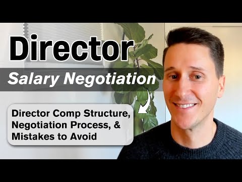 Director Salary Negotiation | How to Negotiate a Director Salary