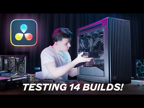We tested 14 PC's to Help You Build Your Best Machine for DaVinci Resolve!