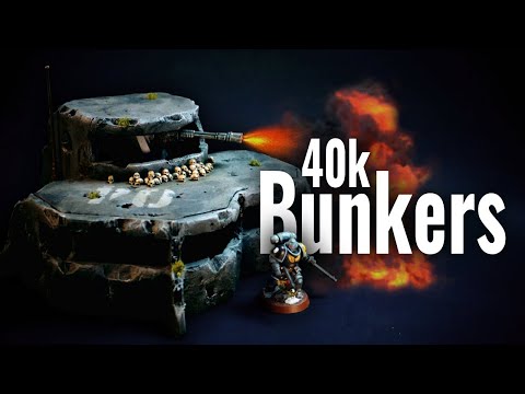 Build Your Own 40K BUNKERS : DIY Warhammer Terrain