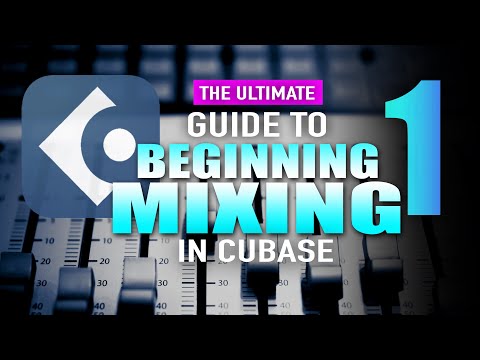 Cubase Beginning Mixing Part 1. The ultimate mixing guide!