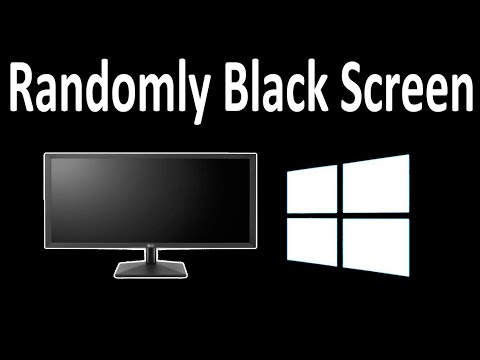 Windows 10 Randomly Black Screen Error Fixed | Monitor Goes Black[Solved]