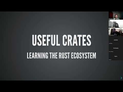 Useful Crates - Learning the Rust Ecosystem