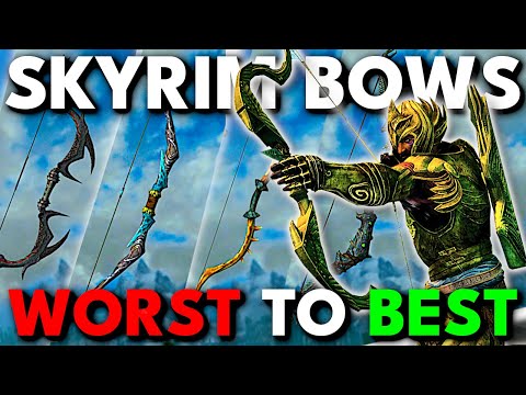 Every Skyrim Bow RANKED Worst to Best