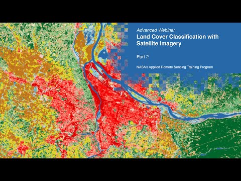 NASA ARSET: Improving a Supervised Land Cover Classification, Part 2/2