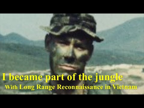 You Become Part of the Jungle: With Long Range Reconnaissance Patrol in Vietnam
