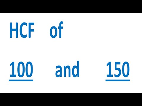 HCF    of    100      and       150