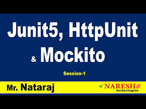 Junit5, HttpUnit & Mockito Workshop Session-1 | by Mr. Nataraj