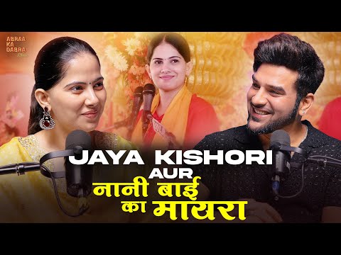 Jaya Kishori Aur Nani Bai Ka Mayra | Jaya Kishori x Paras Chhabra Podcast | Abraa Ka Dabra Show