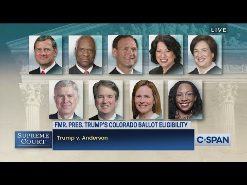 U.S. Supreme Court Oral Argument: Former President Donald Trump's Colorado Ballot Eligibility