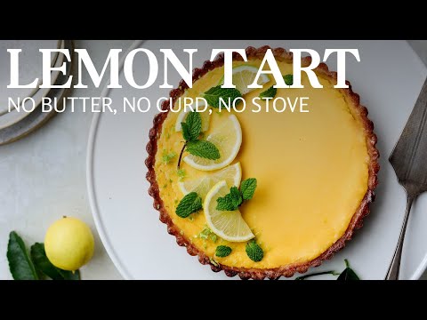 The Easiest French Lemon Tart (A Foolproof Recipe!)