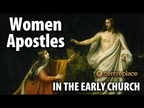 Women Apostles in the Early Church