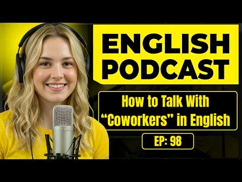 100 Essential Phrases & How to Talk with Coworkers in English | English Conversation Practice