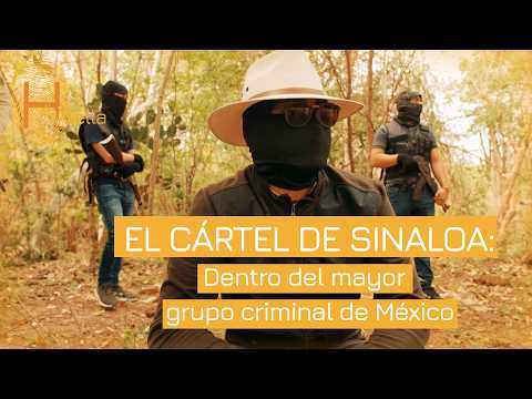 Dentro del CÁRTEL de SINALOA: sicarios, laboratorios y rutas a EE. UU. | La Huella | Documental HD