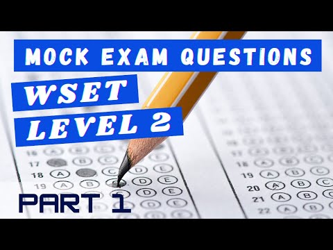 WSET Level 2 Exam Questions - Mock Exam Questions & Exam Technique Part 1