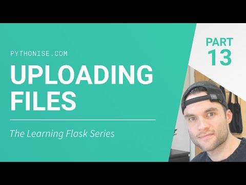Uploading files with Flask - Python on the web - Learning Flask Series Pt. 13