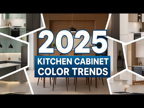 Top Trending Kitchen Cabinet Colors for 2025 | Best Modern & Timeless Shades