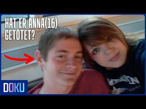 Aus Eifersucht getötet: Der schockierende Mord an der 16-jährigen Anna