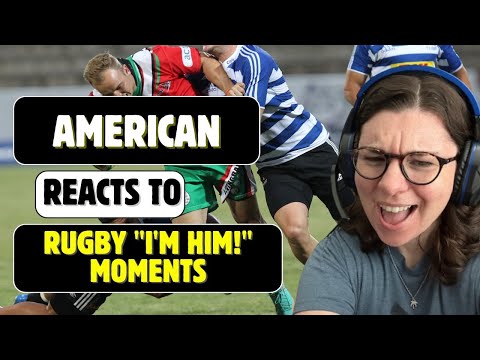 American Reacts to Rugby "I'm HIM" Moments
