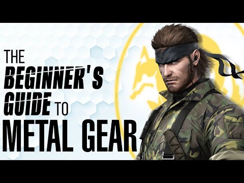 The Beginner's Guide to the Metal Gear Series