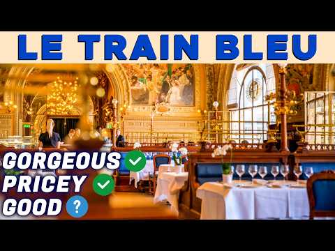 I Ate At The Most Beautiful Restaurant In Paris: Le TRAIN BLEU!